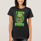 Halloween Joe Boden I Need Brains Zombie T-Shirt (Vorderseite)