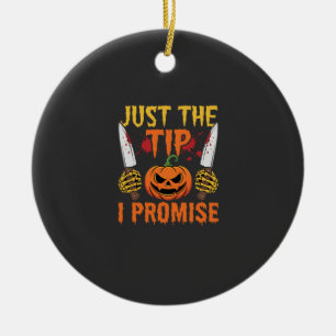 Halloween Just The Tip Kürbismesser Grafik Keramik Ornament