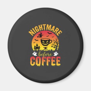 Halloween-Kaffee-Albtraum vor Kaffee Gruselig Ve Magnet