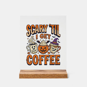 Halloween-Kaffee Gruselig Bis Kaffee Vintage-Shirt Acrylschild