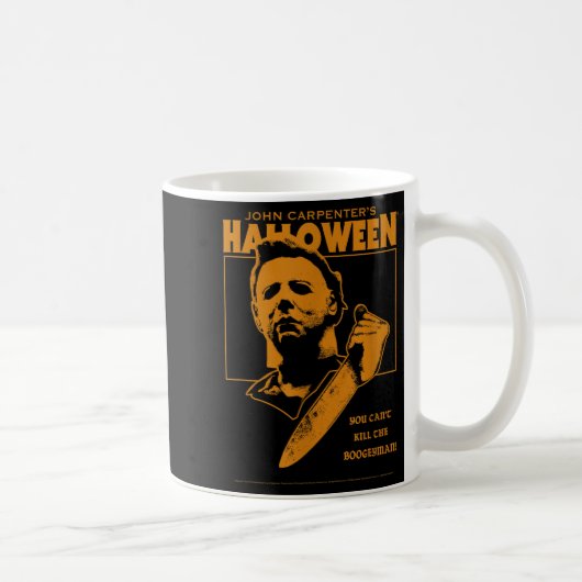 Halloween kannst du den Boogeyman nicht umbringen! Kaffeetasse (Rechts)