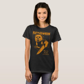 Halloween kannst du den Boogeyman nicht umbringen! T-Shirt (Vorne ganz)