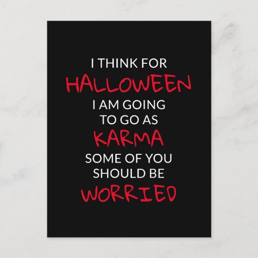 Halloween Karma Sprichwort Postkarte (Vorderseite)