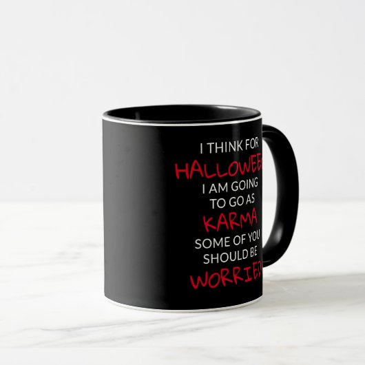 Halloween Karma Sprichwort Tasse (VorderseiteRechts)