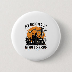 Halloween-Kellnerin-Shirt Besen Zerbrochen Humor_1 Button