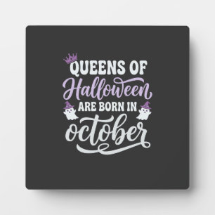 Halloween Königinnen im Oktober geboren Geburtstag Fotoplatte