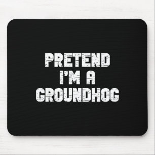 Halloween Kostüm - Ich bin ein Murmeltier, Faules Mousepad