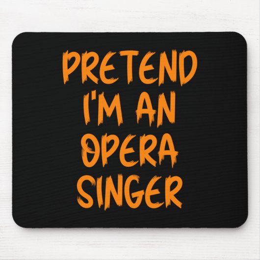 Halloween Kostüm - Ich bin ein Opernsänger - Faul Mousepad (Vorne)
