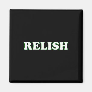 Halloween-Kostüm Relish Ich bin Relis Magnet
