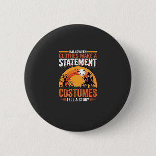 Halloween-Kostüme Statement Spukhaus-Design Button