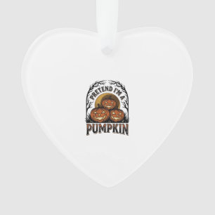 Halloween-Kürbis-Shirt Tun Sie so, als wäre ich ei Ornament