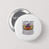 Halloween Lasst Uns Zerschmettern Kürbis Bier Button (Vorne & Hinten)