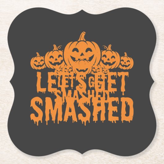 Halloween Lasst Uns Zerschmettern Kürbis Untersetzer (Vorderseite)