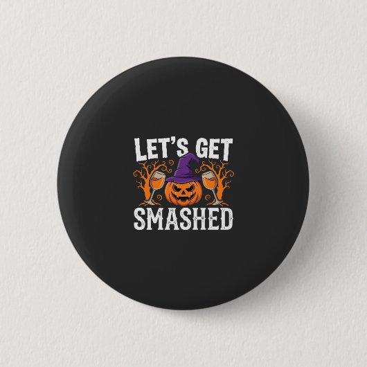 Halloween Lasst Uns Zerstören Kürbis Button (Vorderseite)