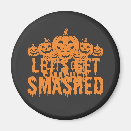 Halloween Lasst Uns Zerstören Kürbis Magnet (Vorne)