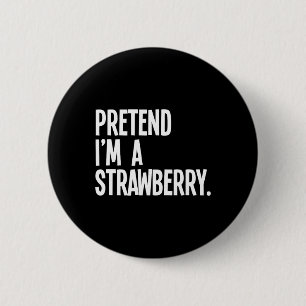Halloween Last minute Kostüme A Strawberry F Button