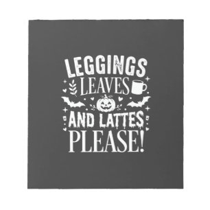 Halloween Leggings Blätter und Lattes Herbst Kaffe Notizblock