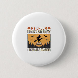 Halloween-Lehrer-Besen-Bruch-Vintage-Design_1 Button