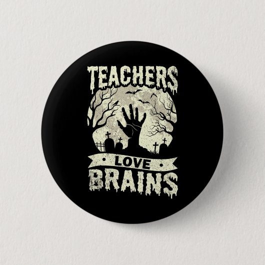 halloween lehrer Liebe Gehirn Zombie Schule Button (Vorderseite)