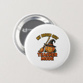 Halloween-Lehrer-Shirt Lustiges Besen-Problem-Desi Button (Vorne & Hinten)