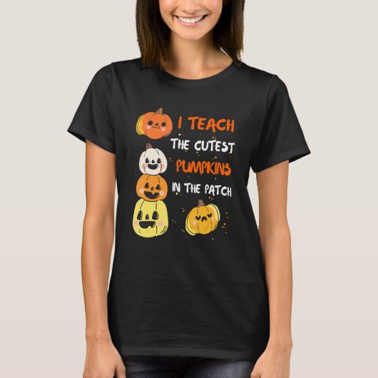 Halloween-Lehrerin ich lehre die Niedlichsten Kürb T-Shirt (Vorderseite)