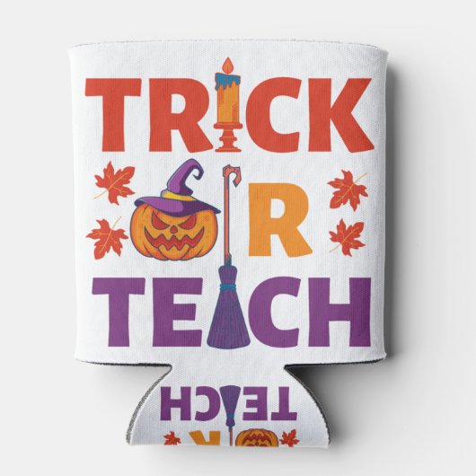 Halloween-Lehrertrick oder -Unterricht Dosenkühler (Rückseite)
