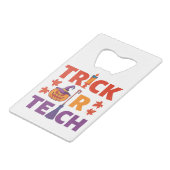 Halloween-Lehrertrick oder -Unterricht Geldbeutel Flaschenöffner (Vorderseite Schrägansicht)