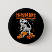 Halloween Let's Eat Kids Punctuation Rette Leben D Button (Vorderseite)