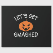 Halloween Lets Get Smashed Birthday Geschenkpapier (Flach)