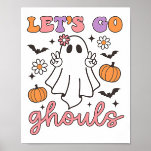 Halloween Let's Go Ghouls Ghost Retro Kostüm Wome Poster