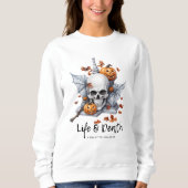Halloween Life & Death Sweatshirt (Vorderseite)
