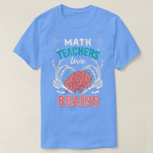 Halloween Lover Mathematik Lehrer Liebe Brains T-Shirt (Design vorne)