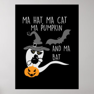 Halloween Ma Hat Ma Cat Birthday Poster