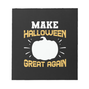 Halloween-Machen Sie Halloween wieder großartig Ge Notizblock
