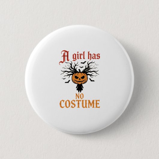 Halloween-Mädchen Hat Kein Kostüm-Kürbis Button (Vorderseite)