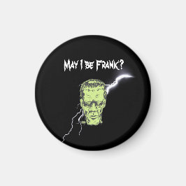 Halloween Magnet, darf ich Frank sein, Frankenstei Magnet