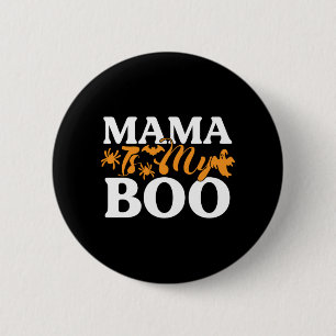 Halloween Mama ist mein Geburtstag Button