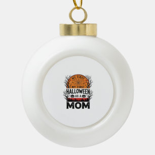 Halloween-Mama Mein erstes gruseliges Vintage_1 Keramik Kugel-Ornament