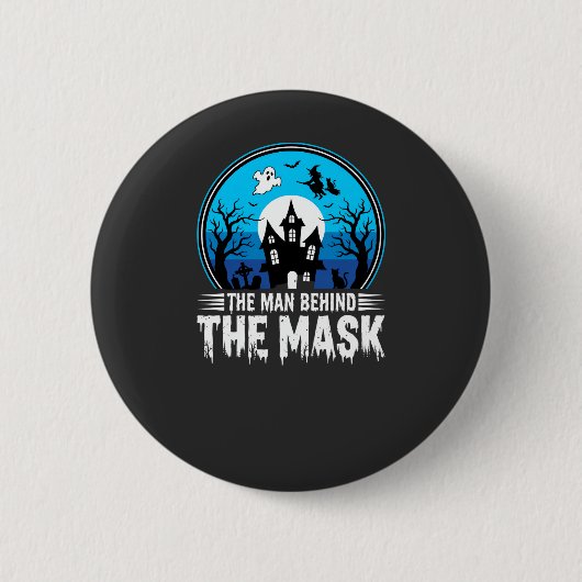 Halloween Mann hinter der Maske Spukhaus Button (Vorderseite)
