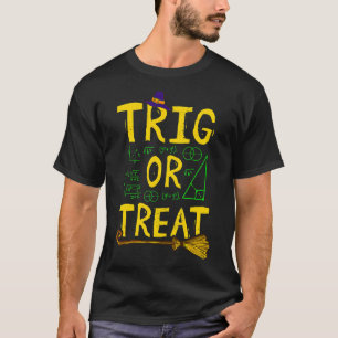 Halloween Mathematik Lehrer Trig oder Leckerei Stu T-Shirt