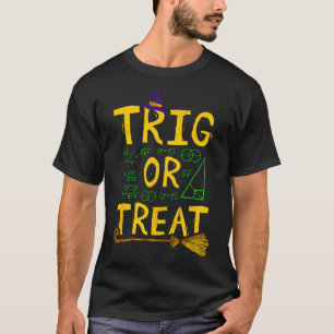 Halloween Mathematik Lehrer Trig oder Leckerei Stu T-Shirt