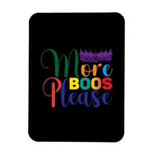 Halloween Mehr Boos bitte Geburtstag Magnet