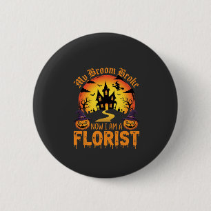 Halloween Mein Besen Brach Florist Hexe Button