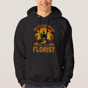 Halloween Mein Besen Brach Florist Hexe Hoodie