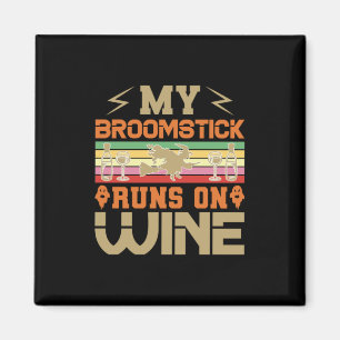 Halloween Mein Besenstiel läuft mit Wein Geburtsta Magnet