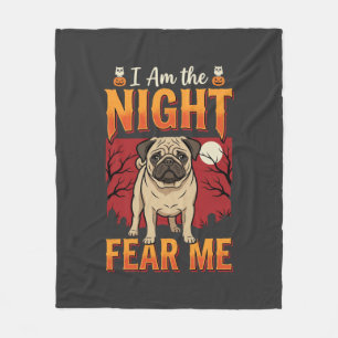 Halloween-Mops Ich bin die Nacht Fürchte Mich Fleecedecke