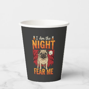Halloween-Mops Ich bin die Nacht Fürchte Mich Pappbecher