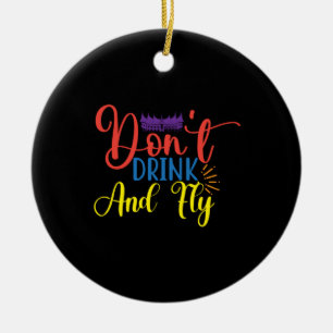 Halloween nicht trinken und fliegen Geburtstag Keramik Ornament
