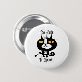 Halloween Niedliche Katze schwarz zu Niedlich zu s Button (Vorne & Hinten)