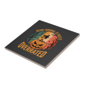 Halloween Normal zu sein ist weit überbewertet Hex Fliese (Seite)
